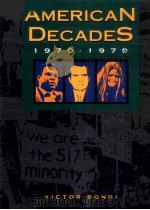 AMERICAN DECADES 1970-1979     PDF电子版封面  0810388820  VICTOR BONDI 