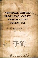 VERTICAL SEISMIC PROFILING AND ITS EXPLORATION POTENTIAL     PDF电子版封面  9027714509  PETER KENNETT 