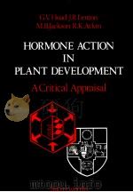 HORMONE ACTION IN PLANT DEVELOPMENT-A CRITICAL APPRAISAL（ PDF版）