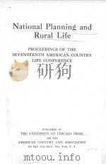 NATIONAL PLANNING AND RURAL LIFE   1934  PDF电子版封面     