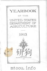 YEARBOOK OF THE UNITED STATES DEPARTMENT OF AGRICULTURE 1913（1914 PDF版）