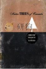 NATIVE TREES OF CANADA FIFTH EDITION     PDF电子版封面    1956 