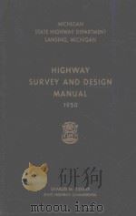 HIGHWAY SURVEY AND DESIGN MANUAL 1950（ PDF版）