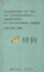 PROCEEDINGS OF THE 1987 INTERNATIONAL CONFERENCE ON ENGINEERING DESIGN VOLUME ONE（ PDF版）