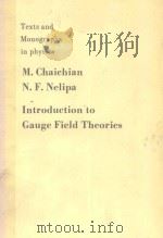 INTRODUCTION TO GAUGE FIELD THEORIES     PDF电子版封面  354013008X   