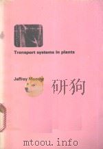 TRANSPORT SYSTEMS IN PLANTS     PDF电子版封面  0582443792   