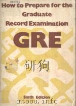 HOW TO PREPARE FOR THE GRADUATE RECORD EXAMINATION GRE SIXTH EDITION   索书号：H319  PDF电子版封面    BARRON'S 