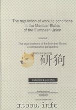 THE REGULATION OF WORKING CONDITIONS IN THE MEMBER STATES OF THE EUROPEAN UNION VOLUME 2（1998 PDF版）