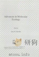 ADVANCES IN MOLECULAR ECOLOGY   1998  PDF电子版封面  9051994400  GARY R.CARVALHO 
