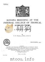 BANANA BREEDING AT THE IMPERIAL COLLEGE OF TROPICAL AGRICULTURE:A PROGRESS REPORT（1931 PDF版）