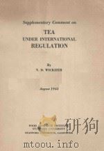 SUPPLEMENTARY COMMENT ON TEA UNDER INTERNATIONAL REGULATION（1945 PDF版）