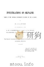 INVESTIGATIONS ON OILPALMS   1922  PDF电子版封面    A.A.L.RUTGERS 
