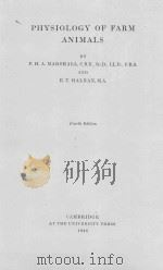 PHYSIOLOGY OF FARM ANIMALS FOURTH EDITION   1946  PDF电子版封面    F.H.A.MARSHAEL AND E.T.HALNAN 