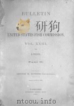BULLETIN OF THE UNITED STATES FISH COMMISSION VOL 23 FOR 1903 PART 2   1905  PDF电子版封面     