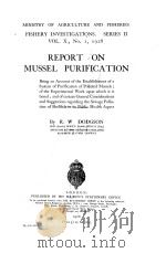 REPORT ON MUSSEL PURIFICATION   1928  PDF电子版封面    R.W.DODGSON 