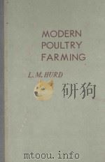 MODERN POULTRY FARMING FOURTH EDITION   1956  PDF电子版封面    LOUIS M.HURD 