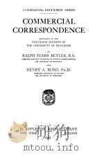 COMMERCIAL CORRESPONDENCE   1924  PDF电子版封面    RALPH STARR BUTLER AND HENRY A 