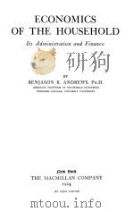 ECONOMICS OF THE HOUSEHOLD:ITS ADMINISTRATION AND FINANCE（1924 PDF版）