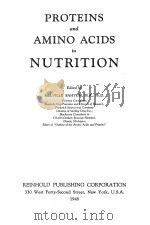 PROTEINS AND AMINO ACIDS IN NUTRITION   1948  PDF电子版封面    MELVILLE SAHYUN 