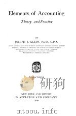 THE PRACTICAL BUSINESS LIBRARY VOLUME Ⅲ ELEMENTS OF ACCOUNTING REVISED EDITION   1919  PDF电子版封面    JOSEPH J.KLEIN 