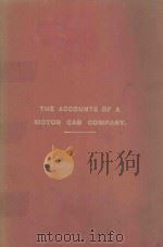 THE ACCOUNTS OF A MOTOR CAB COMPANY   1911  PDF电子版封面     