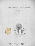 CONTEMPORARY ACCOUNTING:A REFRESHER COURSE FOR PUBLIC ACCOUNTANTS   1945  PDF电子版封面    THOMAS W.LELAND 