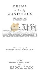 CHINA MOULDED BY CONFUCIUS   1947  PDF电子版封面    CHENG TIEN-HSI 