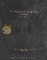 ACCOUNTANTS‘ REPORTS FIFTH PRINTING   1922  PDF电子版封面    WILLIAM H.BELL 