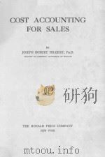 COST ACCOUNTING FOR SALES   1926  PDF电子版封面    JOSEPH ROBERT HILGERT 