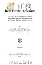 REAL ESTATE ACCOUNTS THIRD PRINTING   1924  PDF电子版封面    WALTER MUCKLOW 