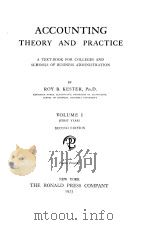 ACCOUNTING THEORY AND PRACTICE VOLUME Ⅰ SECOND EDITION FOURTH PRINTING（1923 PDF版）
