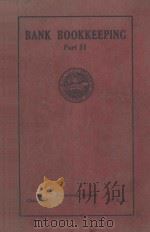 BANK BOOKKEEPING PART Ⅱ INSTRUCTION PAPER   1923  PDF电子版封面    CHARLES A.SWEETLAND 