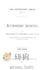 THE ACCOUNTANTS‘ LIBRARY VOL. 2 AUCTIONEERS‘ACCOUNTS FOURTH EDITION   1921  PDF电子版封面     