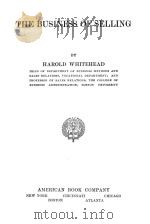 THE BUSINESS OF SELLING   1923  PDF电子版封面    HAROLD WHITEHEAD 
