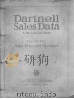 DARTNELL SALESDATE IN FOUR LOOSE-LEAF VOLUMES VOLUME ONE SALES PLANS AND METHODS     PDF电子版封面     