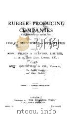 RUBBER PRODUCING COMPANIES   1912  PDF电子版封面     