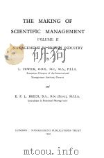 THE MAKING OF SCIENTIFIC MANAGEMENT VOLUME Ⅱ MANAGEMENT IN BRITISH INDUSTRY（1949 PDF版）