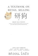 A TEXTBOOK ON RETAIL SELLING   1919  PDF电子版封面    HELEN RICH NORTON 