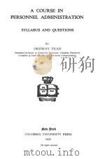 A COURSE IN PERSONNEL ADMINISTRATION SYLLABUS AND QUESTIONS（1923 PDF版）