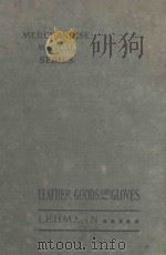 LEATHER GOODS AND GLOVES（1922 PDF版）