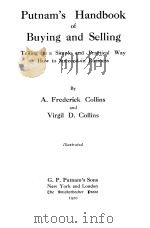 PUTNAM‘S HANDBOOK OF BUYING AND SELLING   1920  PDF电子版封面    A.FREDERICK COLLINS AND VIRGIL 