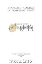 STANDARD PRACTICE IN PERSONNEL WORK   1920  PDF电子版封面    EUGENE J.BENGE 