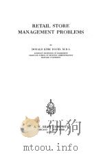 RETAIL STORE MANAGEMENT PROBLEMS（1922 PDF版）