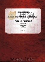 PROCEEDINGS OF THE 1985 INTERNATIONAL CONFERENCE ON PARALLEL PROCESSING  PART 3（1985 PDF版）
