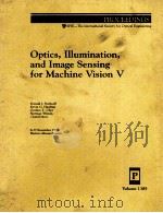 OPTICS，ILLUMINATION，AND IMAGE SENSING FOR MACHINE VISION 5（1990 PDF版）