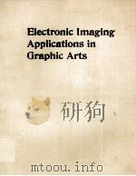 ELECTRONIC IMAGING APPLICATIONS IN GRAPHIC ARTS（1989 PDF版）