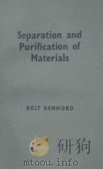 SEPARATION AND PURIFICATION OF MATERIALS（1958 PDF版）