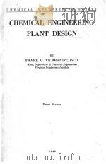 CHEMICAL ENGINEERING PLANT DESIGN THIRD EDITION   1949  PDF电子版封面     