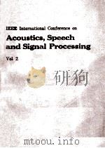 IEEE INTERNATIONAL CONFERENCE ON ACOUSTICS，SPEECH AND SIGNAL PROCESSING  VOL.2（1987 PDF版）
