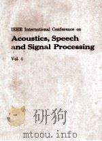 IEEE INTERNATIONAL CONFERENCE ON ACOUSTICS，SPEECH AND SIGNAL PROCESSING  VOL.4（1987 PDF版）